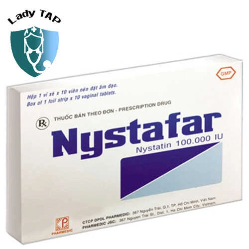 Nystafar - Thuốc điều trị nhiễm nấm Candida hiệu quả của Pharmedic
